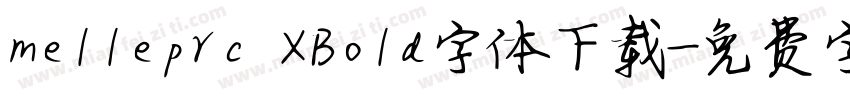 melleprc XBold字体下载字体转换